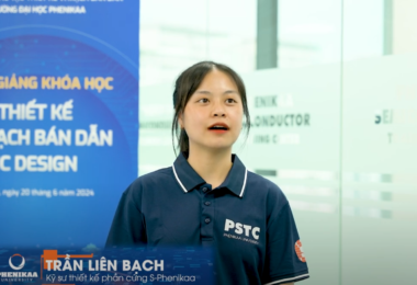 [PSTC] Học viên khóa đào tạo IC Design nói gì về Trung tâm đào tạo Thiết kế vi mạch bán dẫn Phenikaa