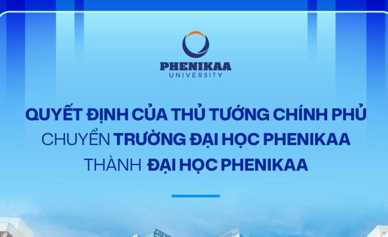Trường Đại học Phenikaa chuyển đổi thành công sang mô hình Đại học – Kết quả của 6 năm tái cấu trúc mạnh mẽ và quyết liệt
