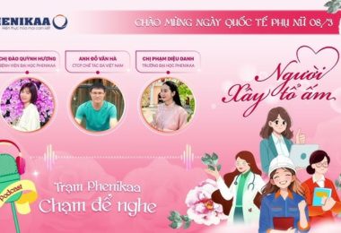 [PODCAST TRẠM PHENIKAA – CHẠM ĐỂ NGHE] “Người xây tổ ấm”