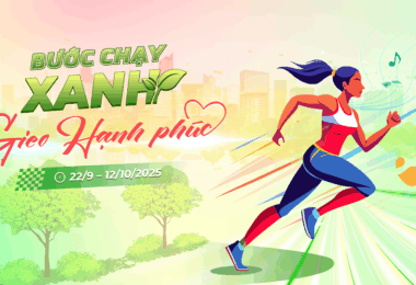 Hướng dẫn chi tiết GIẢI CHẠY “BƯỚC CHẠY XANH – GIEO HẠNH PHÚC”