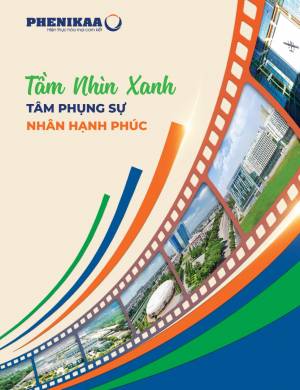 Kỉ yếu 15 năm Phenikaa – Tâm nhìn Xanh, Tâm Phụng sự, Nhân Hạnh phúc