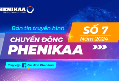 [Bản tin truyền hình] Chuyển động Phenikaa số 7.2024