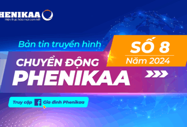 [Bản tin truyền hình] Chuyển động Phenikaa số 8.2024