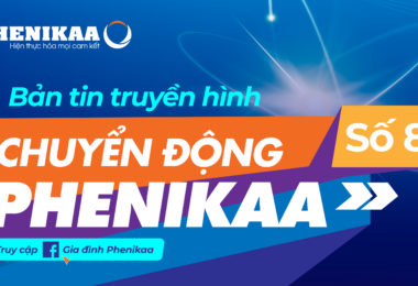 [Bản tin truyền hình] Chuyển động Phenikaa số 8.2023