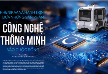 PHENIKAA VÀ HÀNH TRÌNH ĐƯA SẢN PHẨM CÔNG NGHỆ THÔNG MINH VÀO CUỘC SỐNG