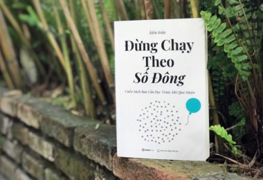 Review sách: Đừng chạy theo số đông