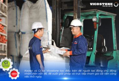 KAIZEN – CI: TỪ HÀNH ĐỘNG THỰC HÀNH ESG ĐẾN GIÁ TRỊ THIẾT THỰC CHO NGƯỜI LAO ĐỘNG VICOSTONE