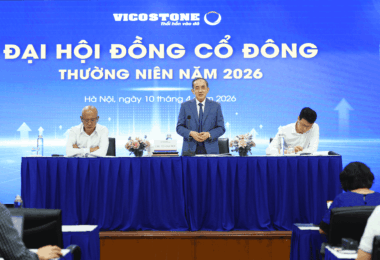 ĐHĐCĐ VICOSTONE 2026: THAY ĐỔI VÀ THÍCH ỨNG TRONG BỐI CẢNH THÁCH THỨC TOÀN CẦU