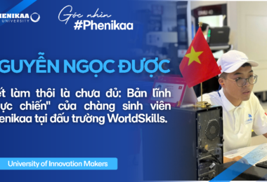 BIẾT LÀM THÔI LÀ CHƯA ĐỦ: BẢN LĨNH “THỰC CHIẾN” CỦA CHÀNG SINH VIÊN PHENIKAA TẠI ĐẤU TRƯỜNG WORLDSKILLS